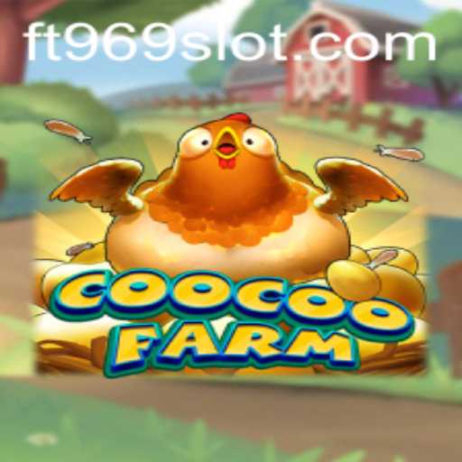 Unveiling the Joys of CooCooFarm: A Delightful Adventure in Farming