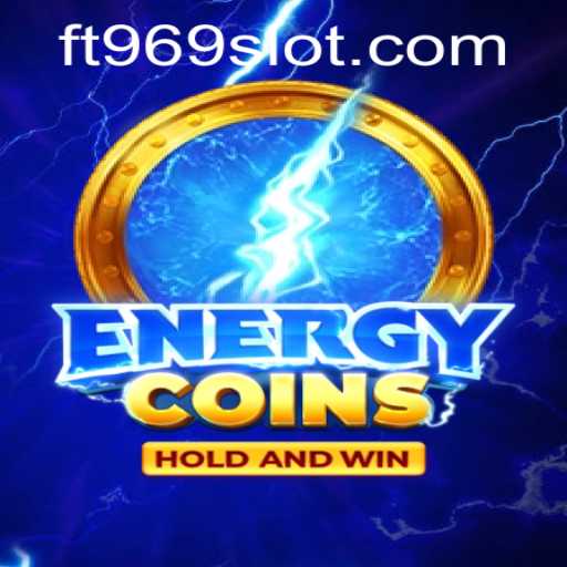 Exploring the Dynamic World of EnergyCoins: The Game That Energizes Strategy with FT969