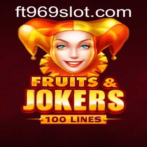 Exploring the Thrills of FruitsAndJokers100: A Detailed Overview with FT969 Highlights